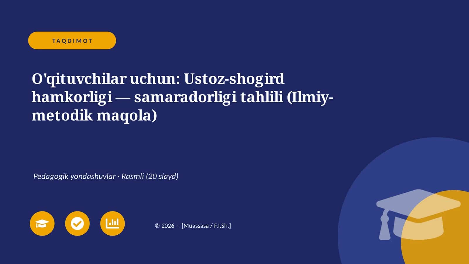 Ustoz-shogird hamkorligi — samaradorligi tahlili