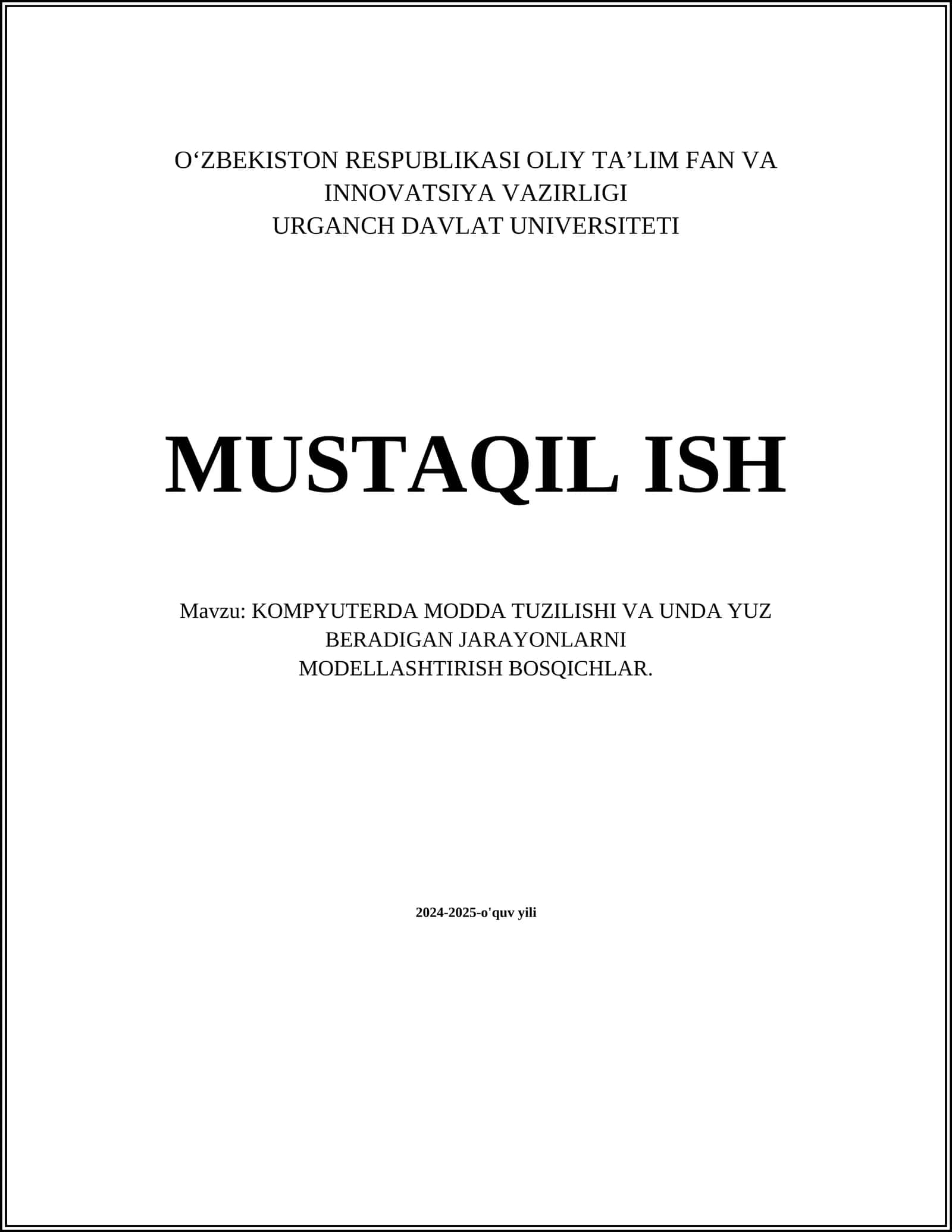 KOMPYUTERDA MODDA TUZILISHI VA UNDA YUZ BERADIGAN JARAYONLARNI MODELLASHTIRISH BOSQICHLAR
