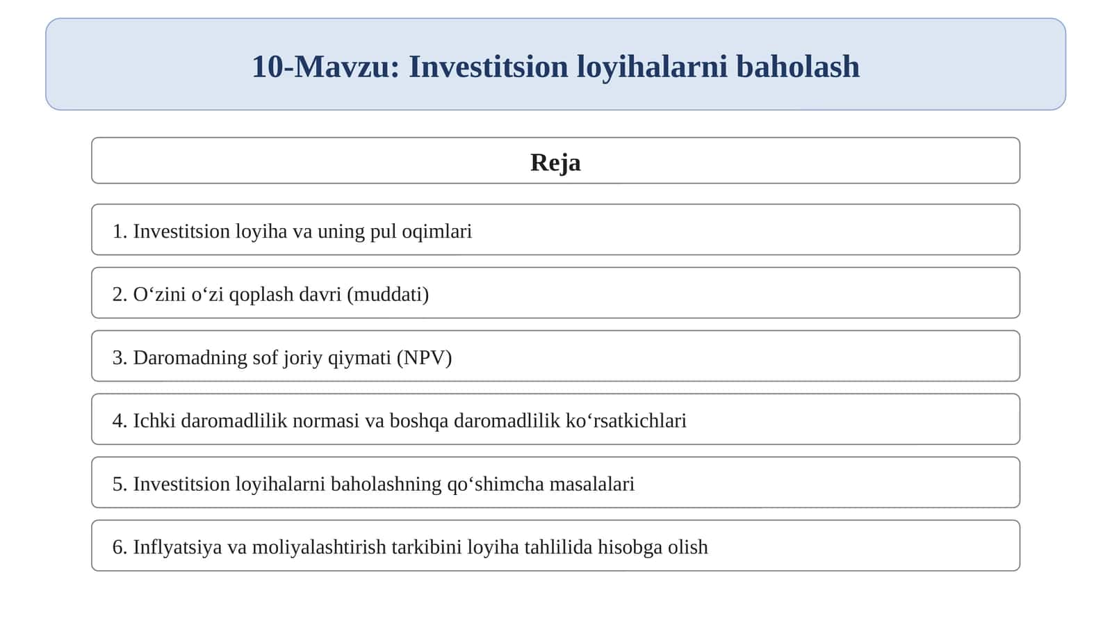 10-Mavzu: Investitsion loyihalarni baholash