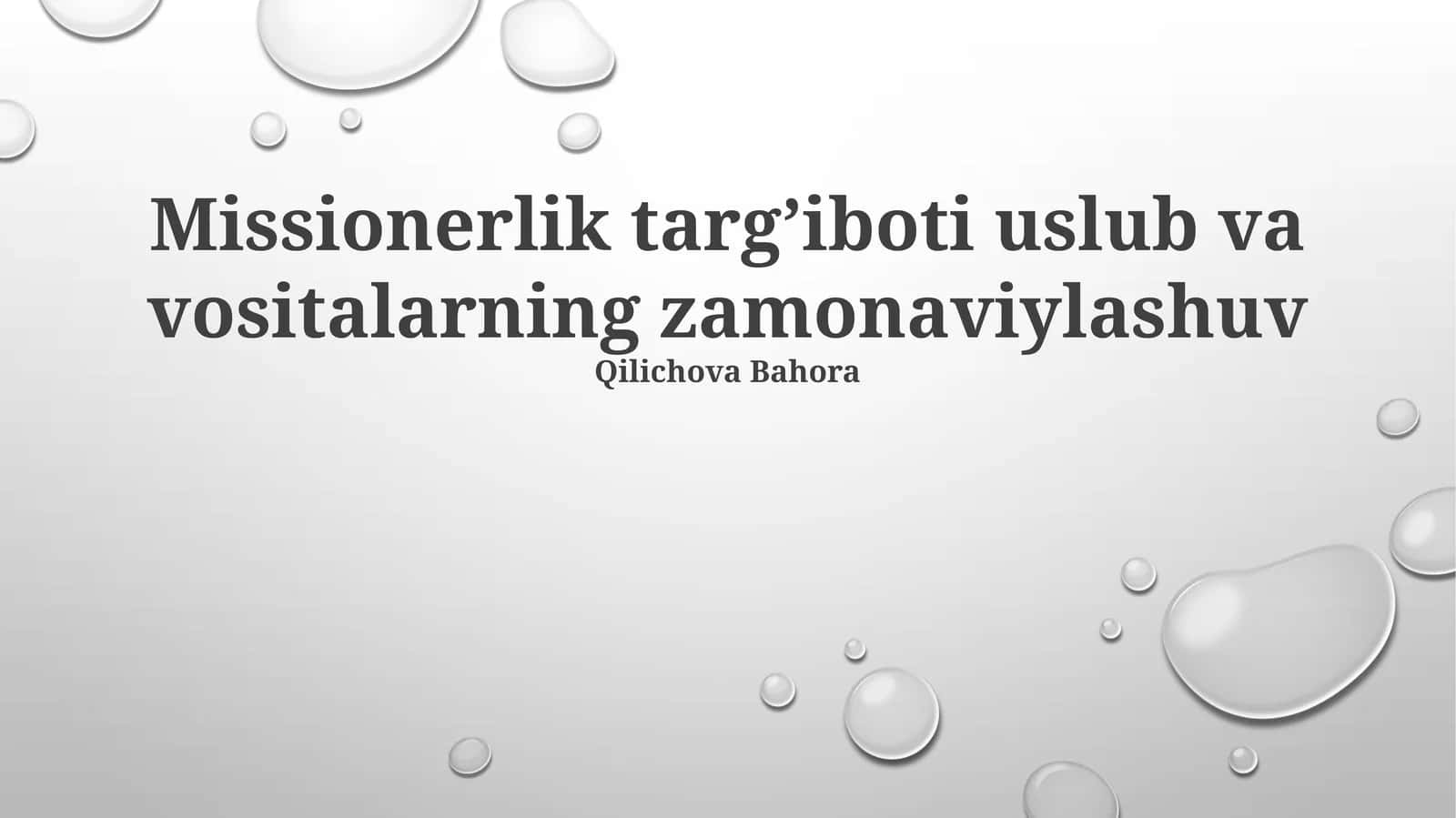 Missionerlik targ’iboti uslub va vositalarning zamonaviylashuv