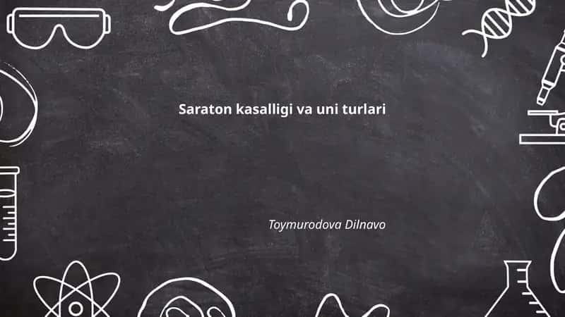Saraton kasalligi va uni turlari