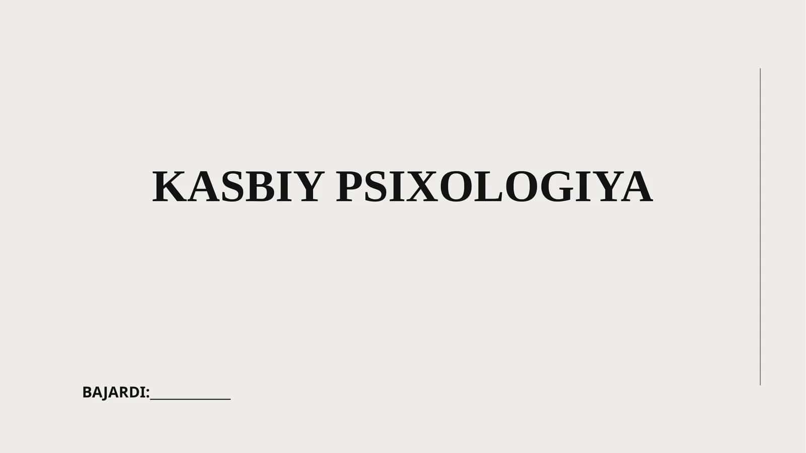 KASBIY PSIXOLOGIYA