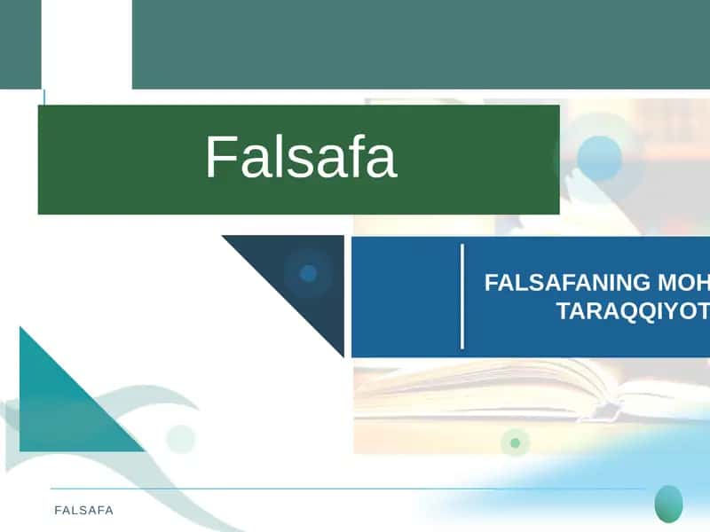 FALSAFANING MOHIYATI VA JAMIYAT TARAQQIYOTIDAGI ROLI