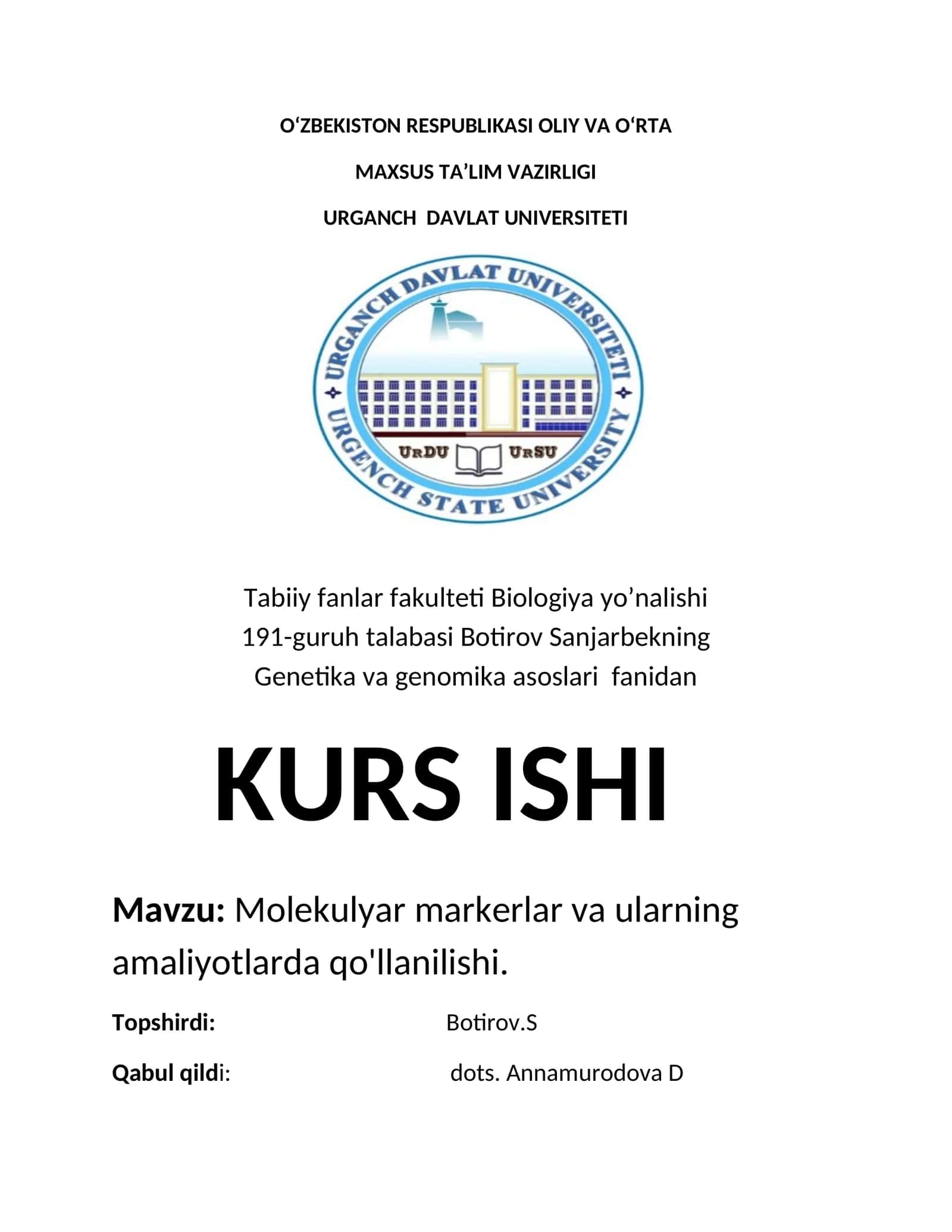 Molekulyar markerlar va ularning amaliyotlarda qo'llanilishi