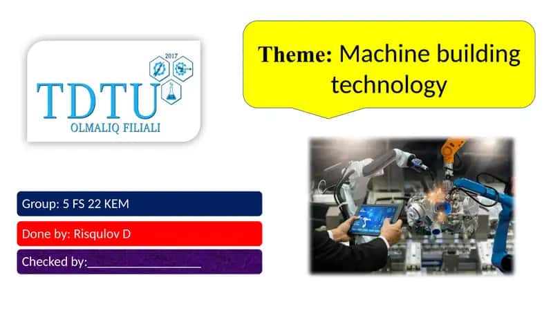 Machine building technology