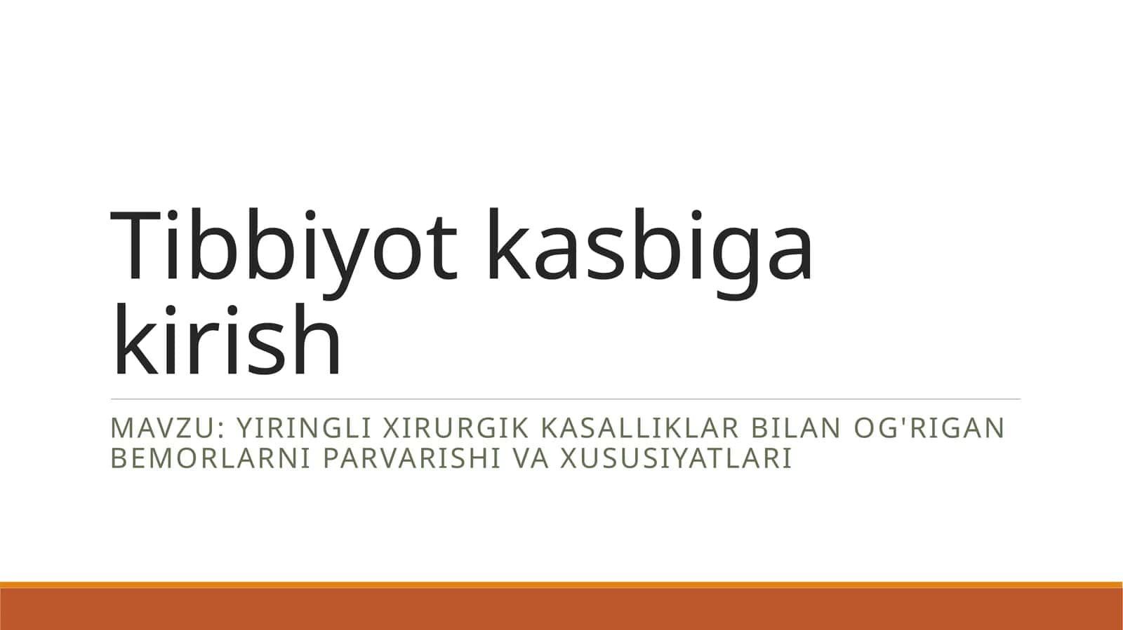 yiringli xirurgik kasalliklar bilan og'rigan bemorlarni parvarishi va xususiyatlari