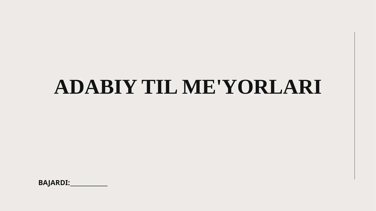 ADABIY TIL ME'YORLARI