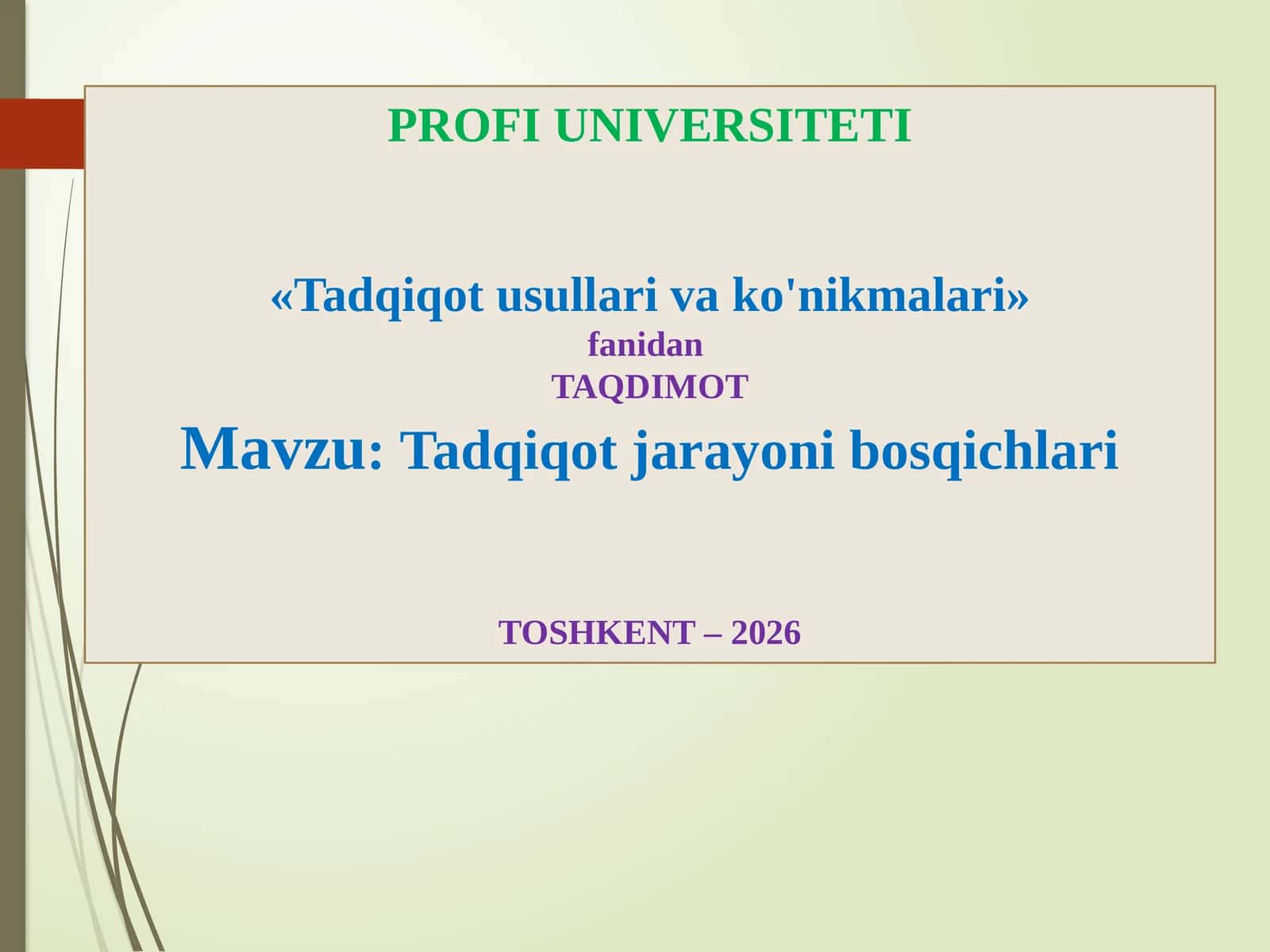 Tadqiqotusullarivako'nikmalari