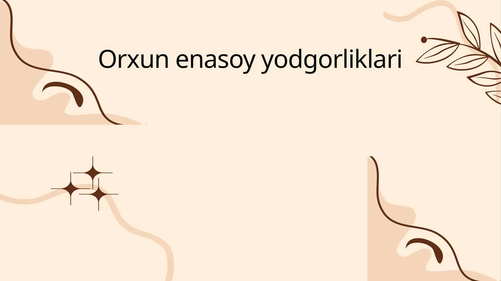 Orxun enasoy yodgorliklari