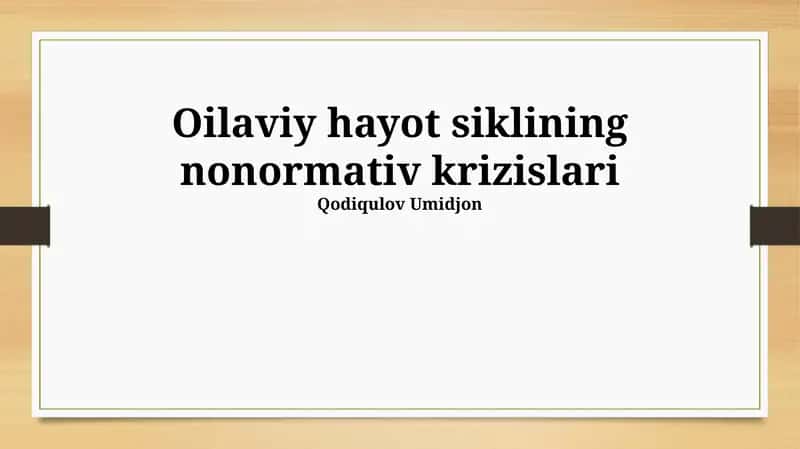 Oilaviy hayot siklining nonormativ krizislari