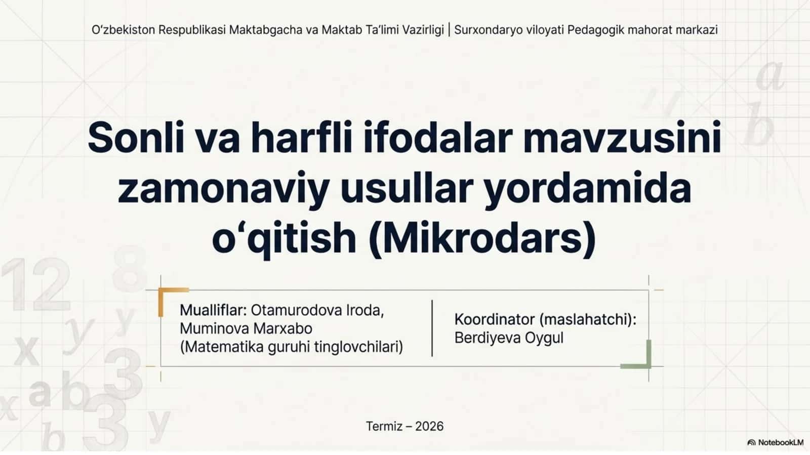 Sonli va harfli ifodalar mavzusini zamonaviy usullar yordamida o'qitish