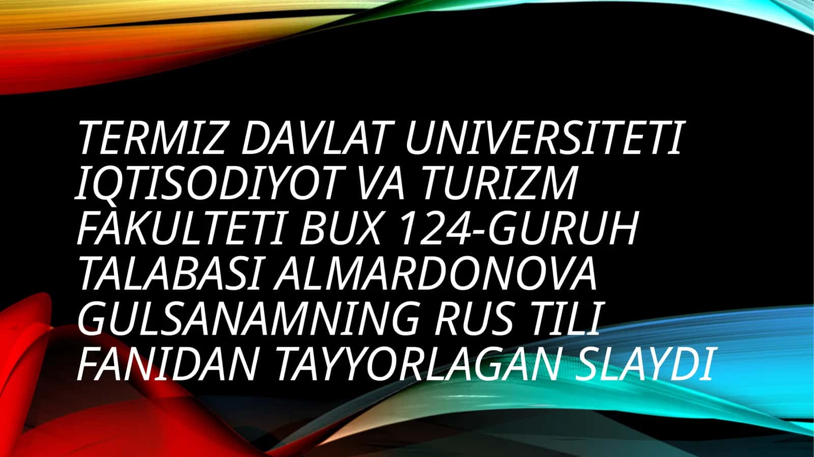 Almardonova Gulsanamning Rus tili fanidan tayyorlagan slayd
