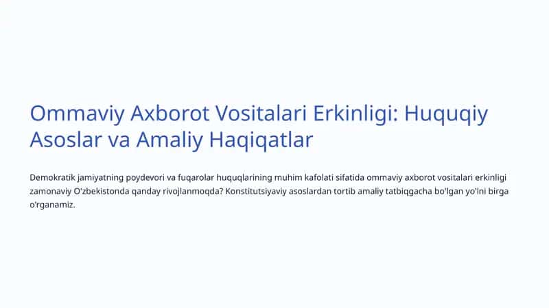 Ommaviy Axborot Vositalari Erkinligi: Huquqiy Asoslar va Amaliy Haqiqatlar