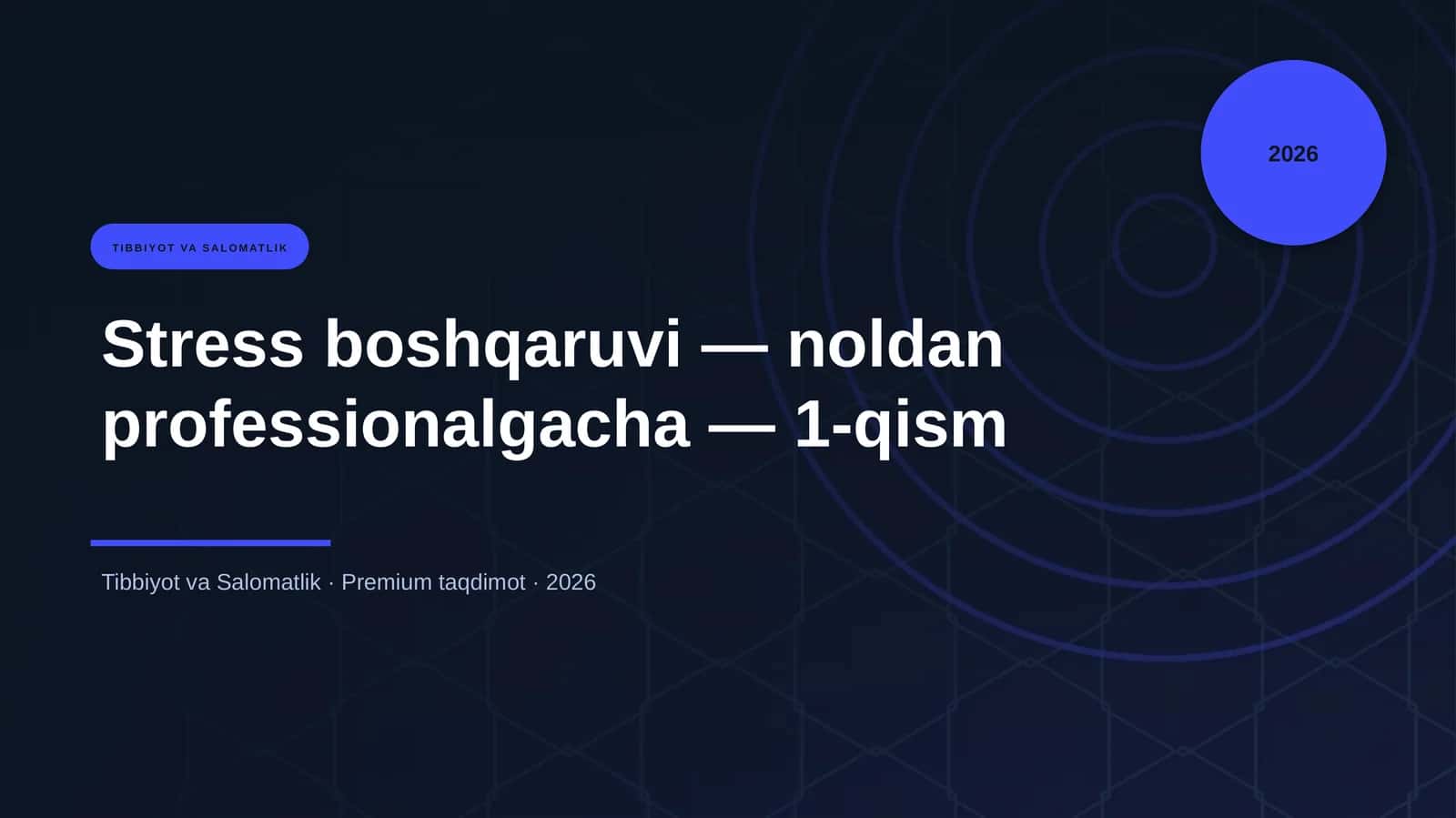 Stress boshqaruvi — noldan professionalgacha — 1-qism
