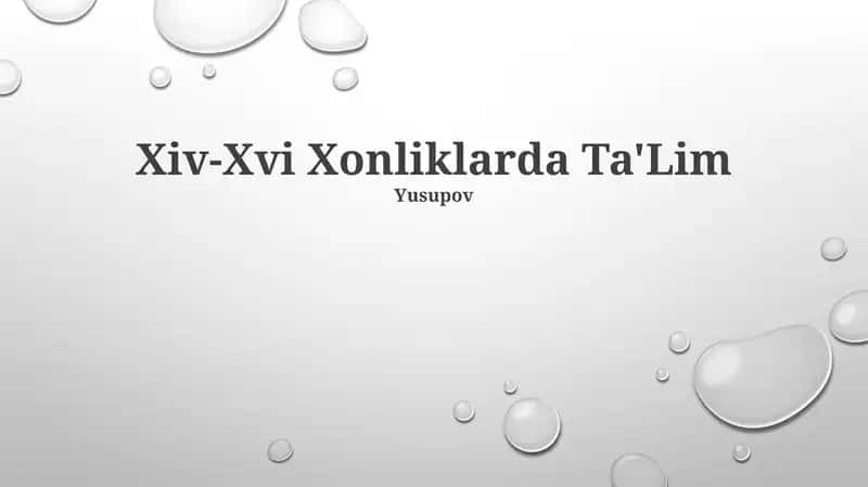 Xiv-Xvi Xonliklarda Ta'Lim