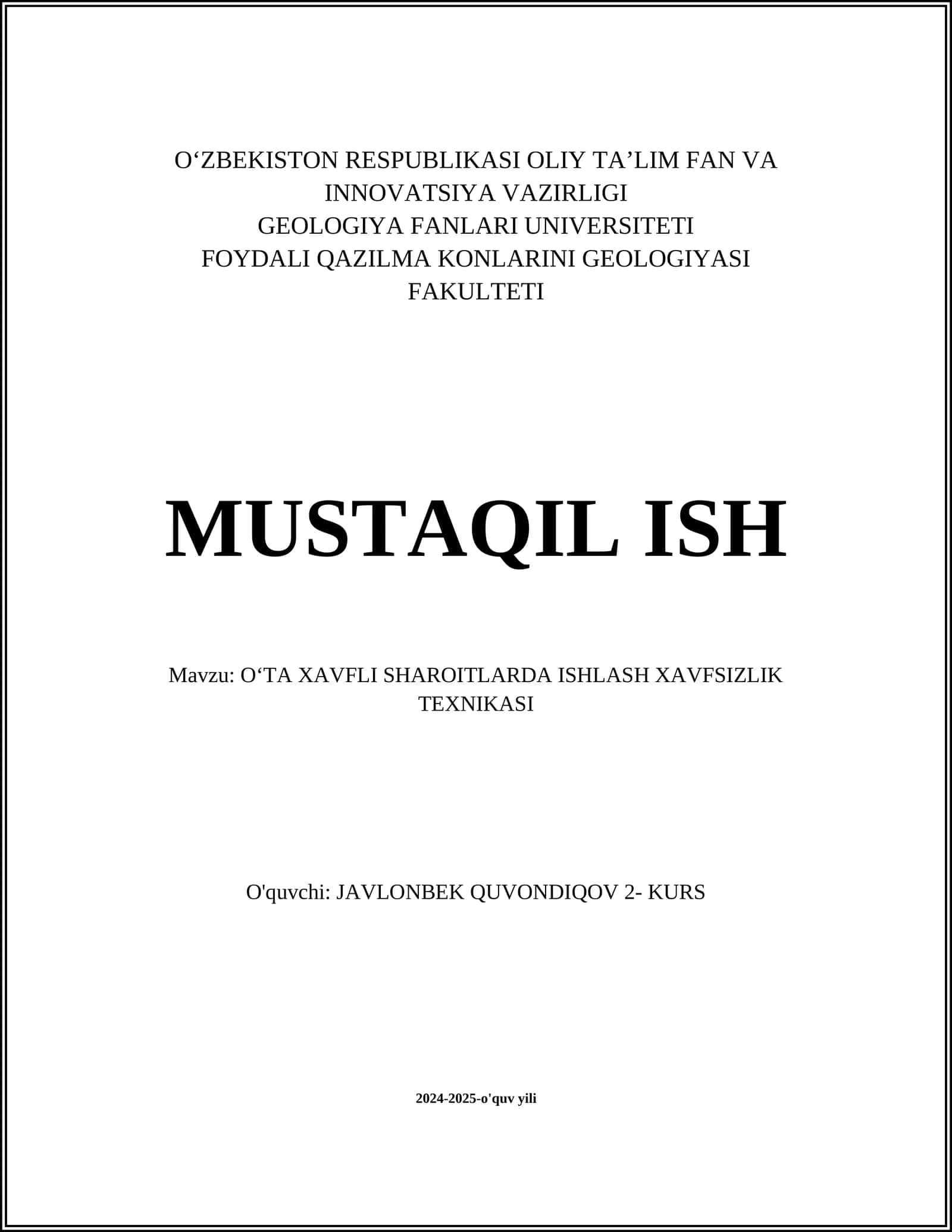 OʻTA XAVFLI SHAROITLARDA ISHLASH XAVFSIZLIK TEXNIKASI