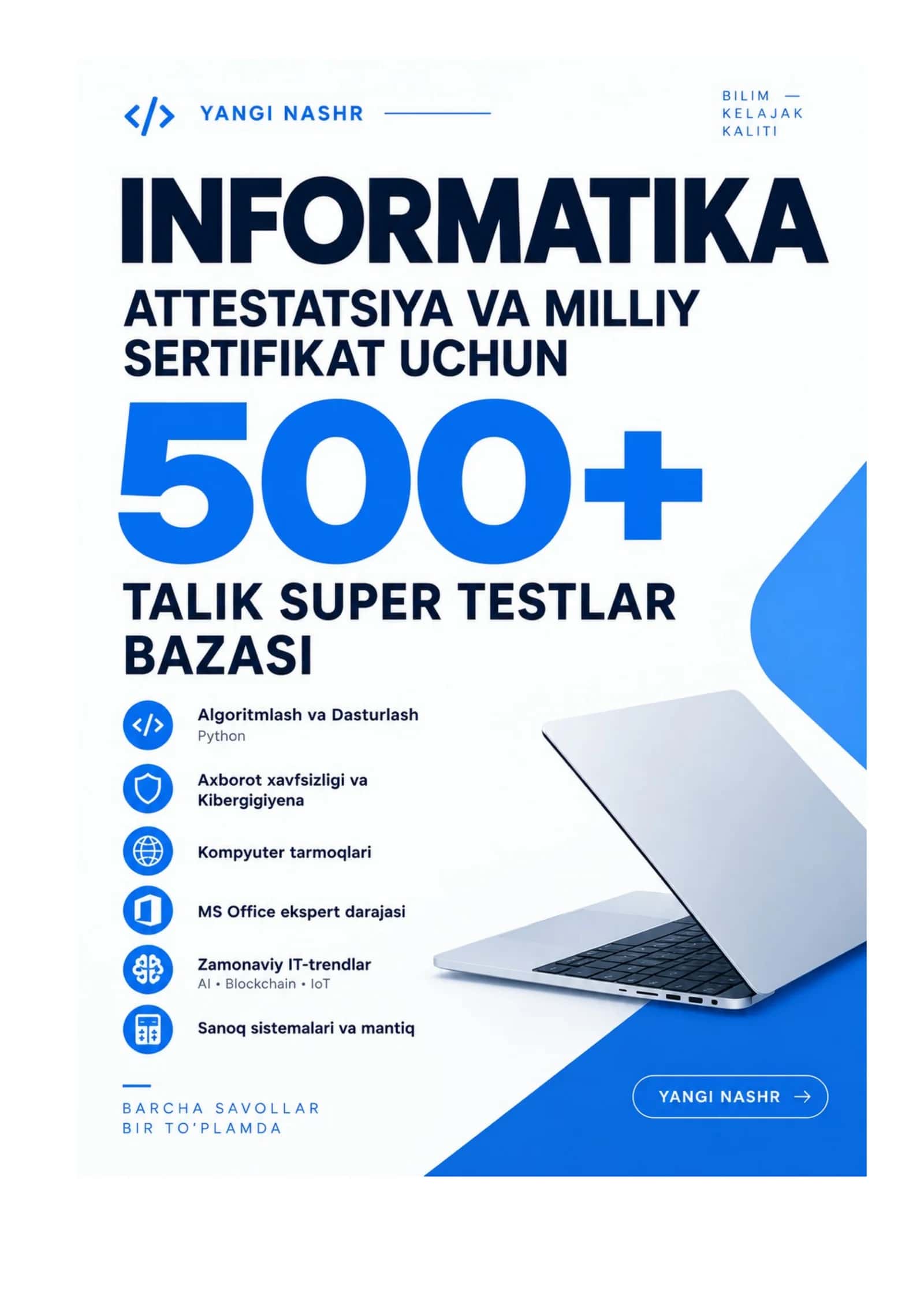 Attestatsiya YANGI NASHR informatika fanidan test javoblari bilan
