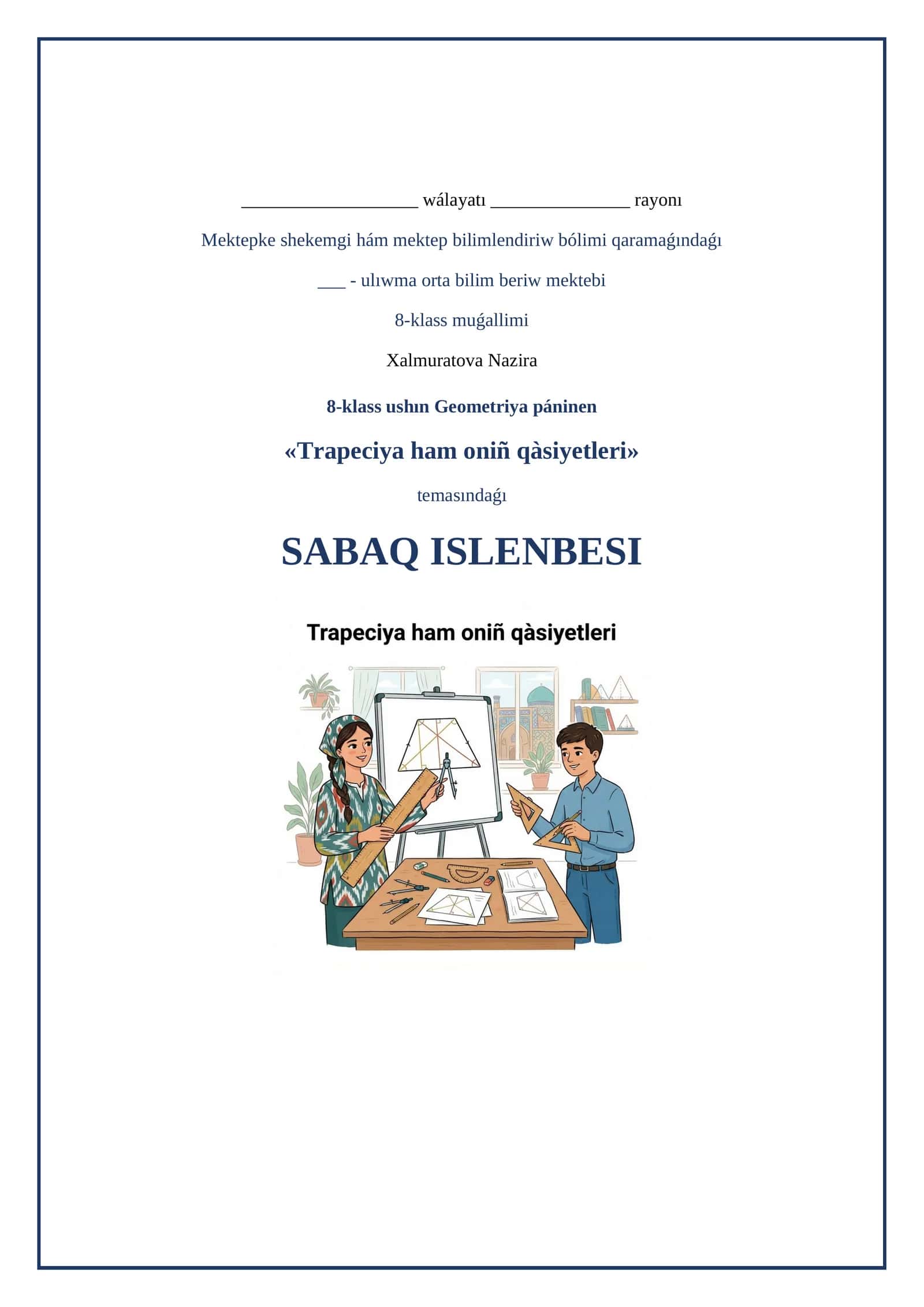 Lesson on Trapeciya ham oniñ qàsiyetleri