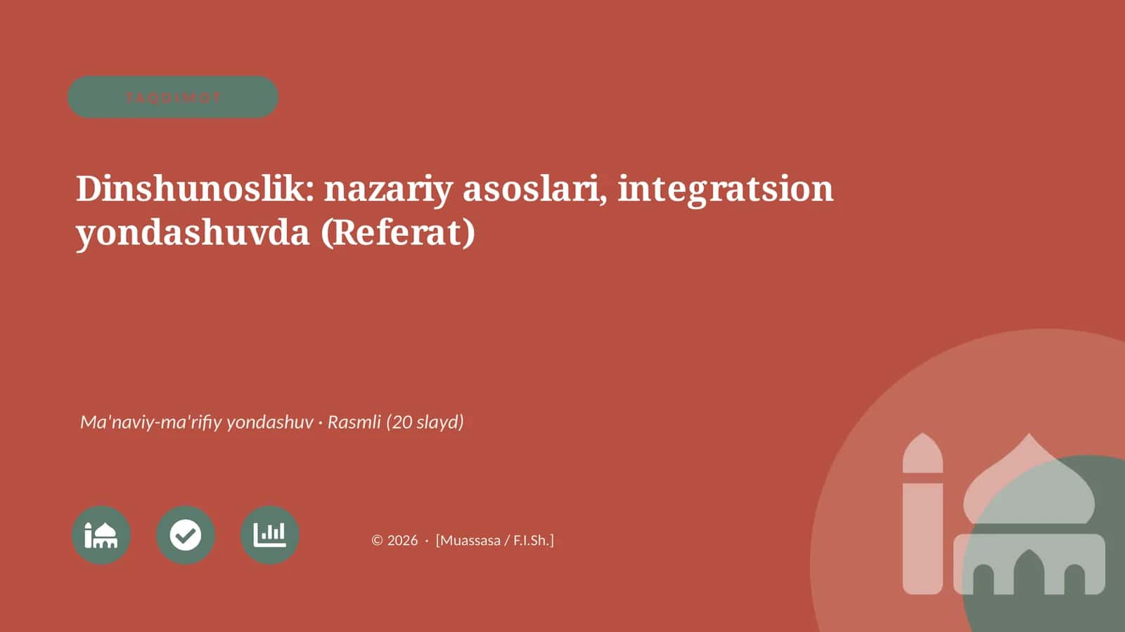 Dinshunoslik: nazariy asoslari, integratsion yondashuvda (Referat)