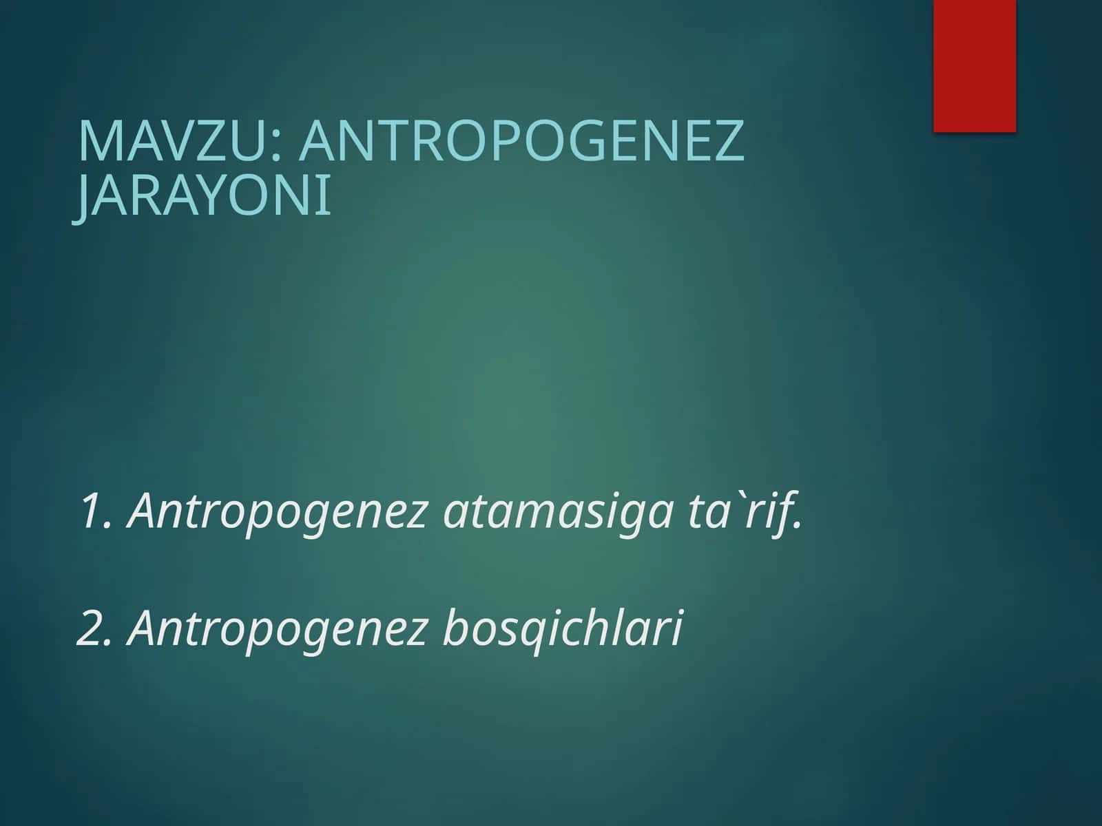 Antropogenez jarayoni