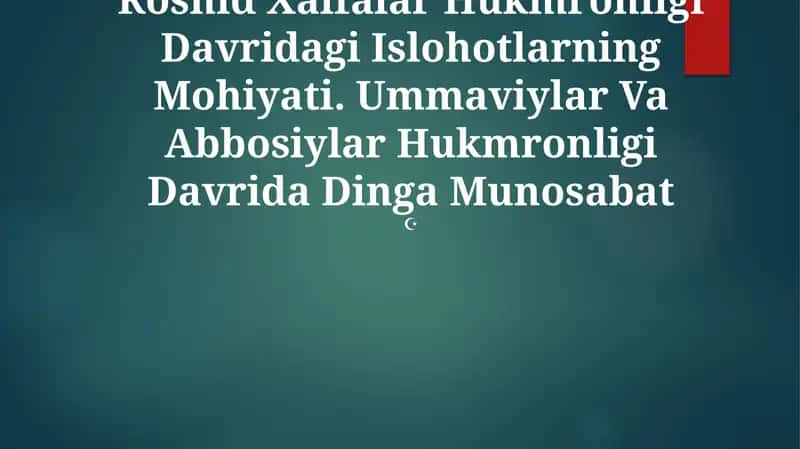 Roshid Xalfalar Hukmronligi Davridagi Islohotlarning Mohiyati