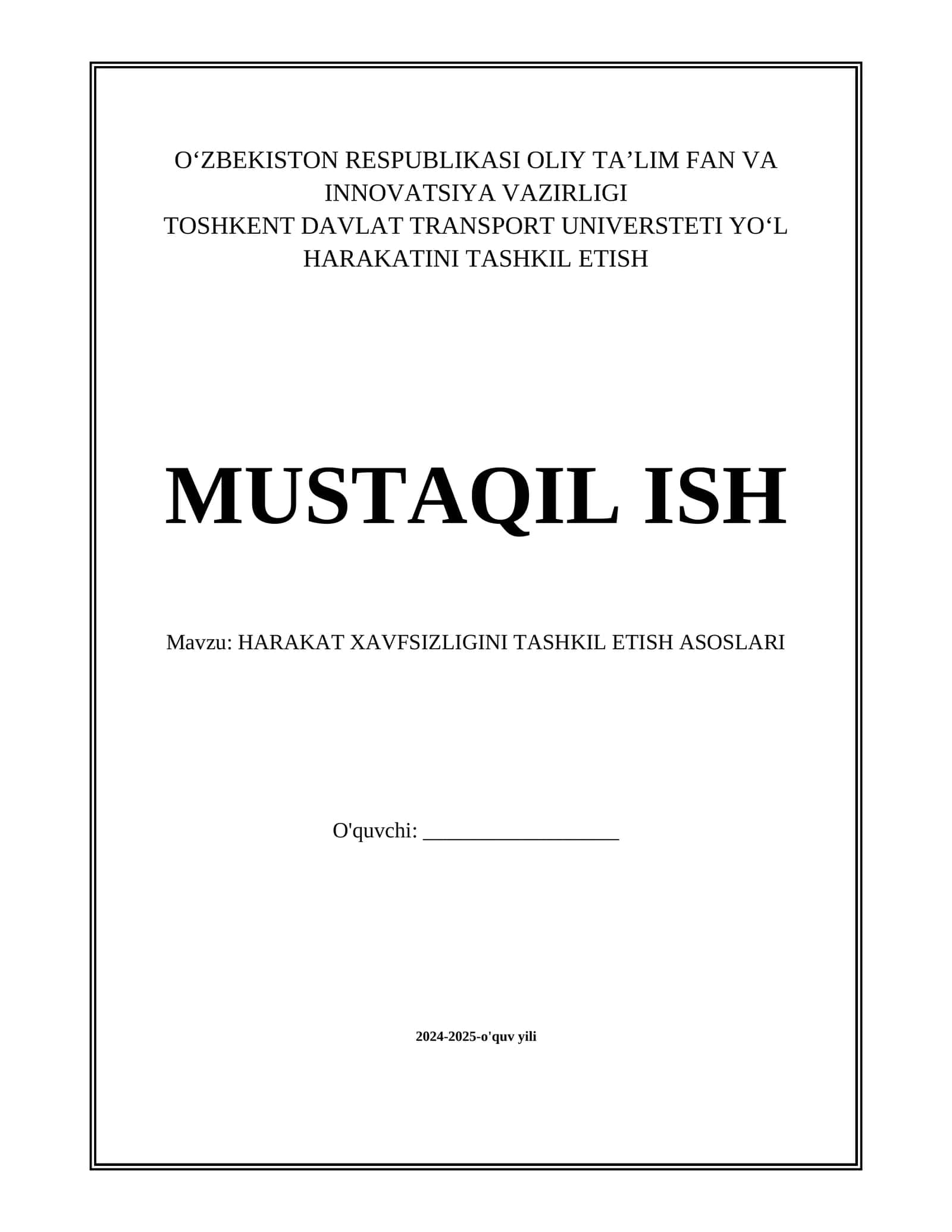 HARAKAT XAVFSIZLIGINI TASHKIL ETISH ASOSLARI