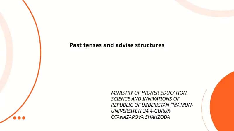 Past tenses and advise structures