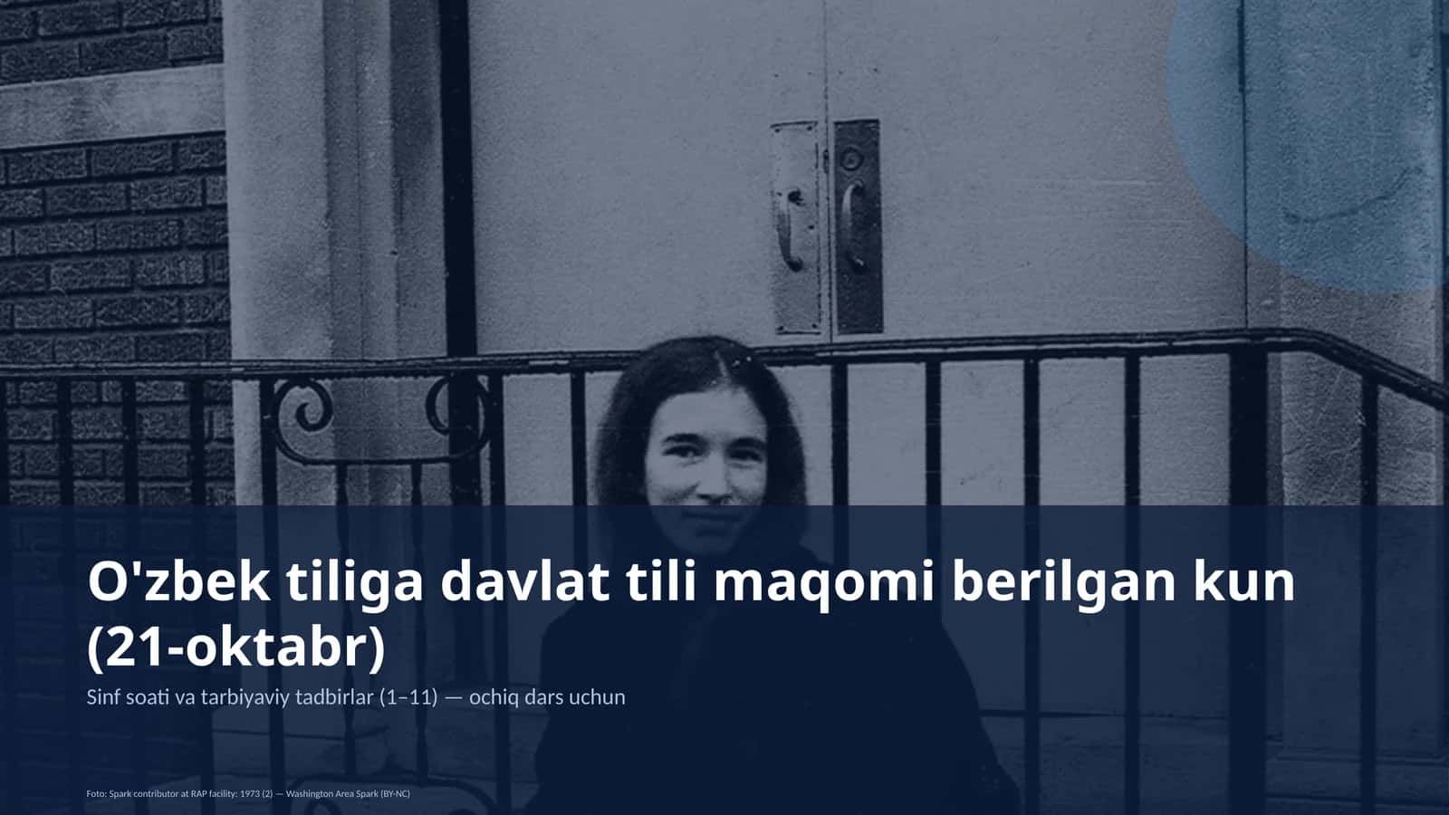 O'zbek tiliga davlat tili maqomi berilgan kun (21-oktabr)
