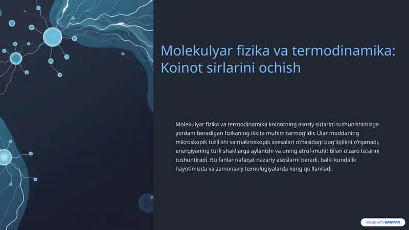 Molekulyar fizika va termodinamika: Koinot sirlarini ochish