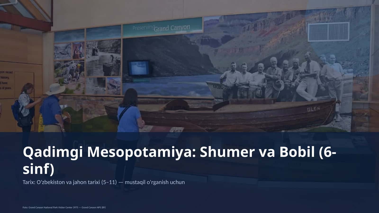 Qadimgi Mesopotamiya: Shumer va Bobil (6-sinf)