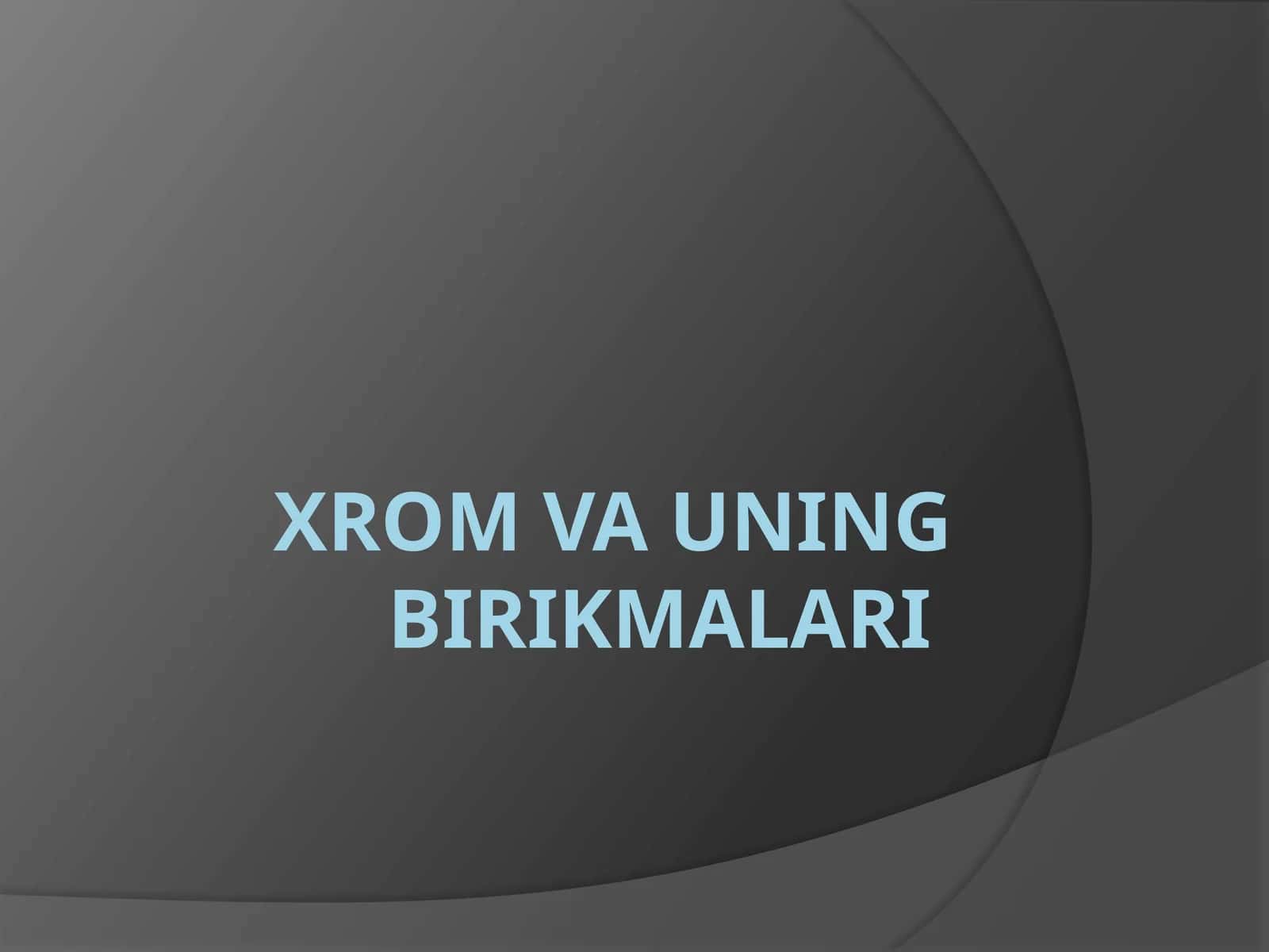 Xrom va uning birikmalari