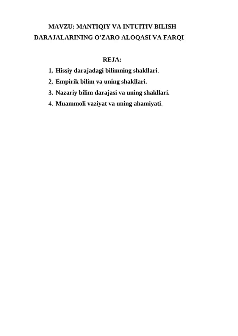 Mantiqiy va intuitiv bilish darajalarining o'zaro aloqasi va farqi