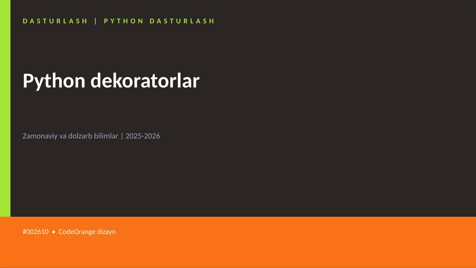 Python dekoratorlar