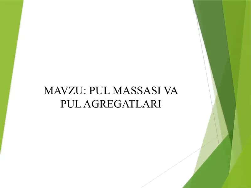 Pul Massasi va Pul Agregatlari