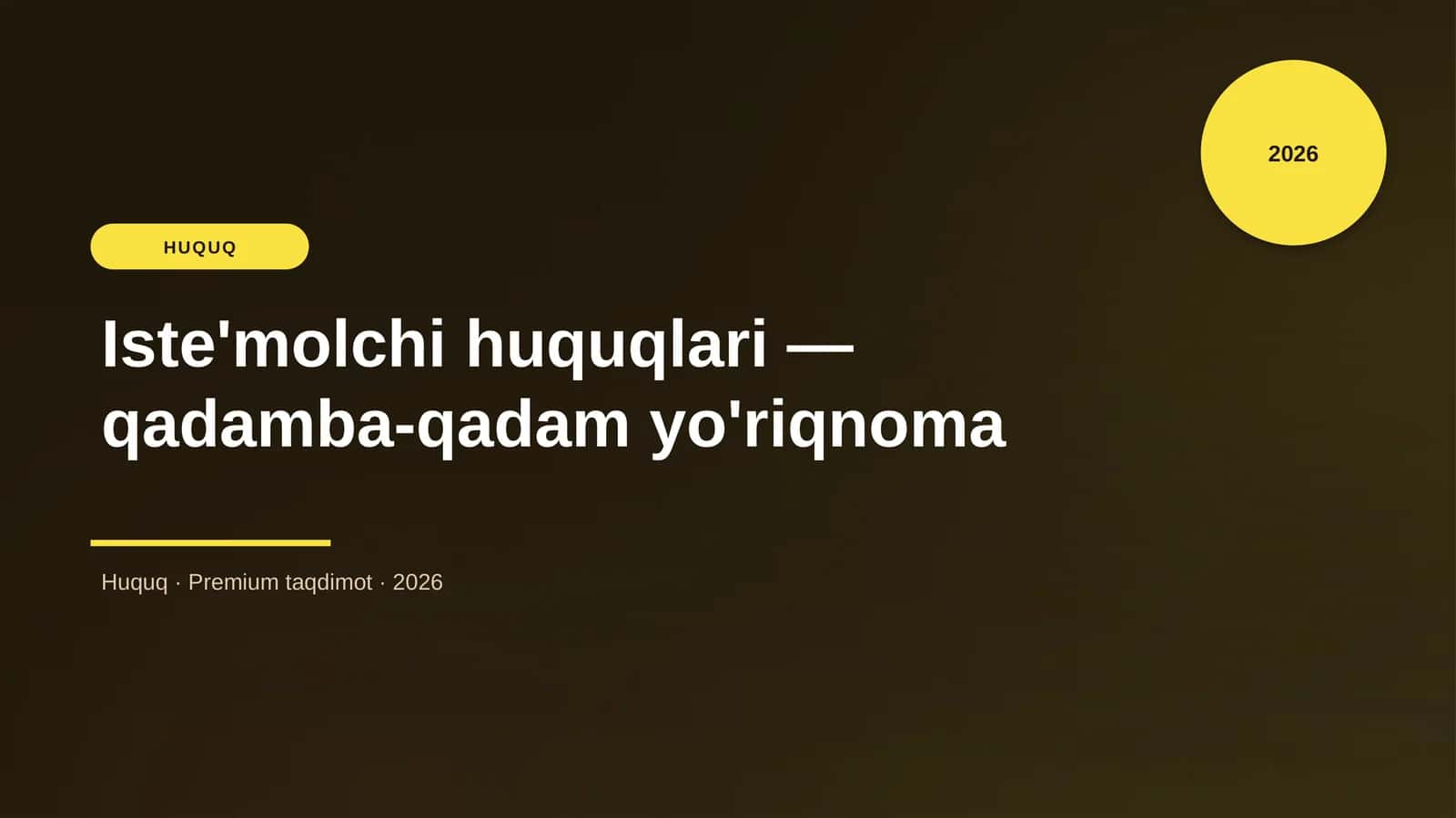 Iste'molchi huquqlari — qadamba-qadam yo'riqnoma