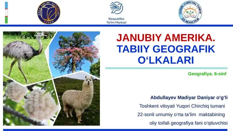 JANUBIY AMERIKA.TABIIY GEOGRAFIK O‘LKALARI