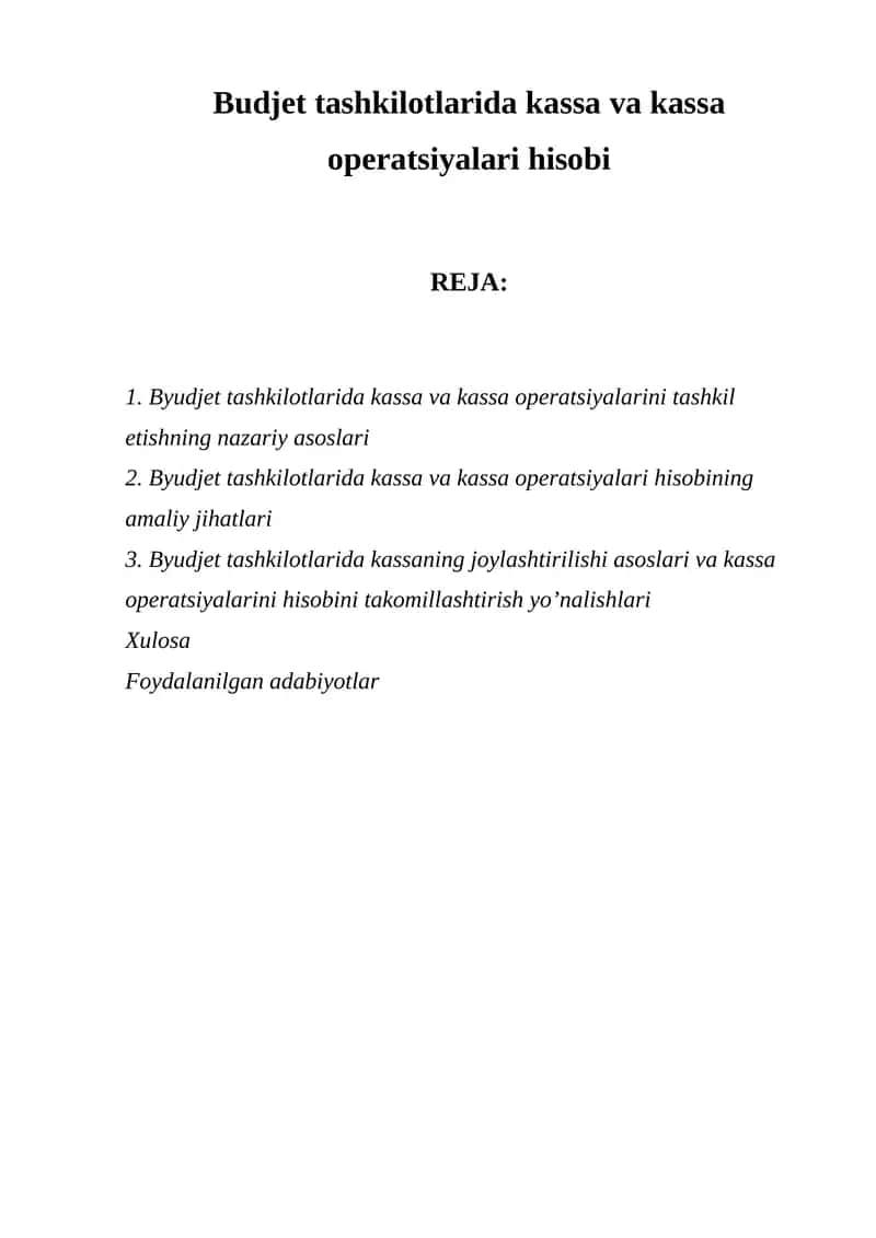 Budjet tashkilotlarida kassava kassa operatsiyalari hisobi