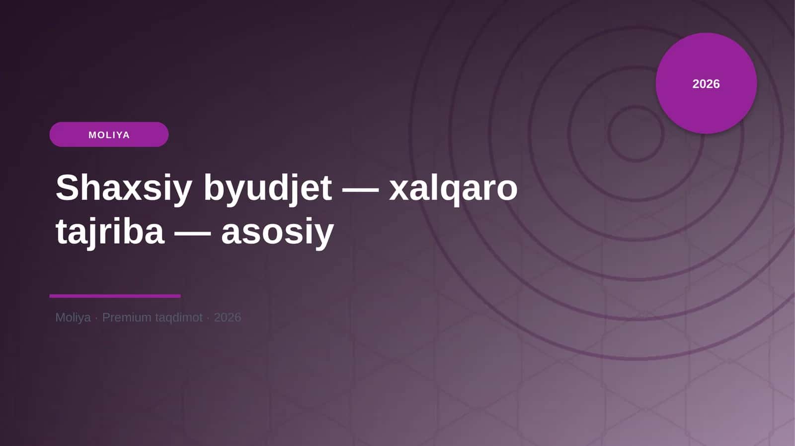 Shaxsiy byudjet — xalqaro tajriba — asosiy