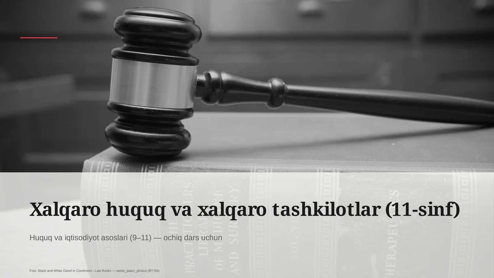 Huquq va iqtisodiyot asoslari (9–11) — ochiq dars uchun