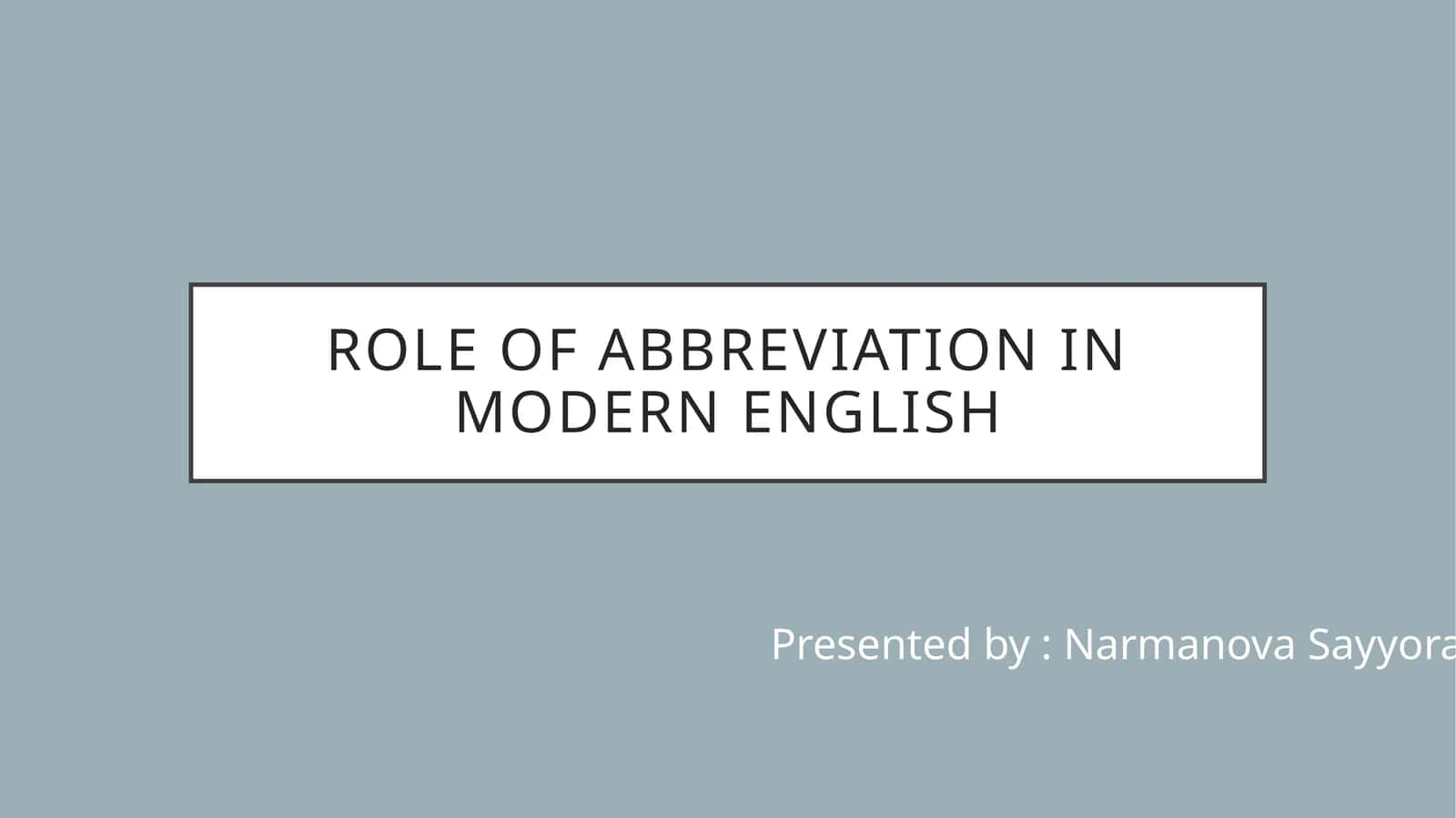 Role of abbreviation in modernenglish