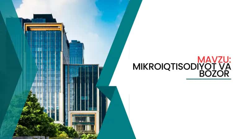 MIKROIQTISODIYOT VA BOZOR