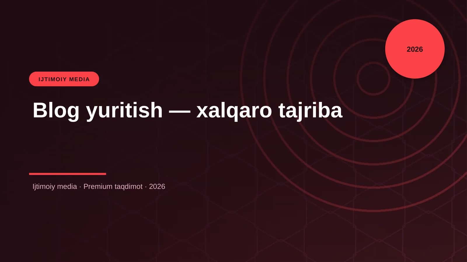 Blog yuritish — xalqaro tajriba