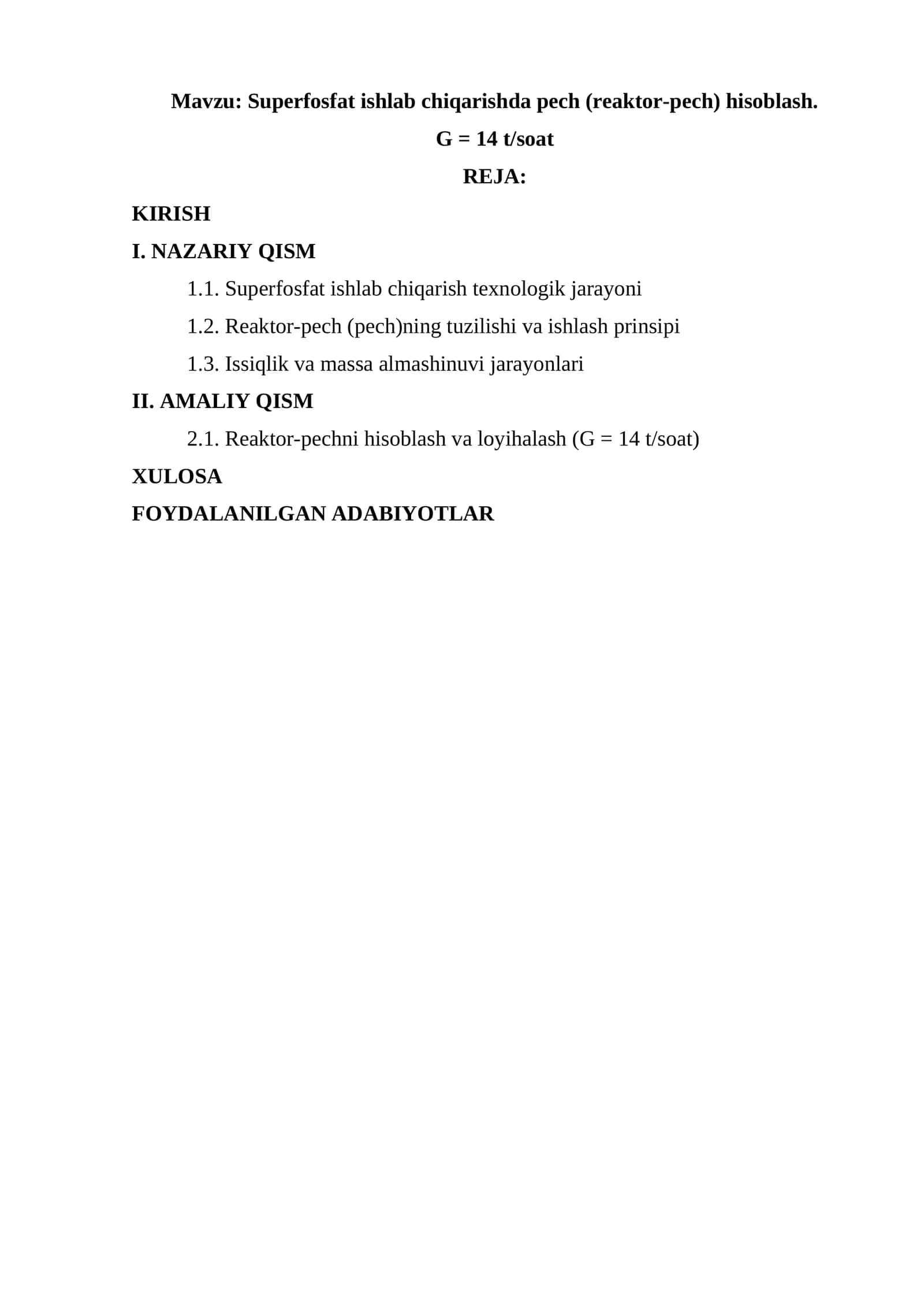 Superfosfat ishlab chiqarishda pech (reaktor-pech) hisoblash. G = 14 t/soat