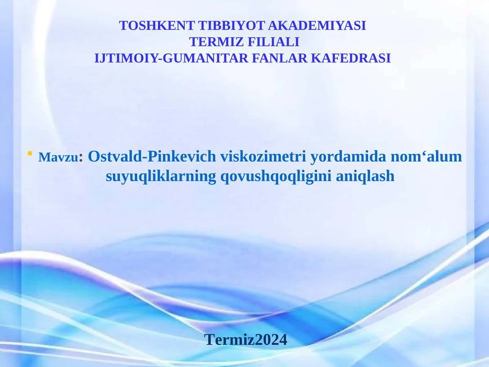 Ostvald-Pinkevich viskozimetri yordamida om‘alum suyuqliklarning qovushqoqliginianiqlash