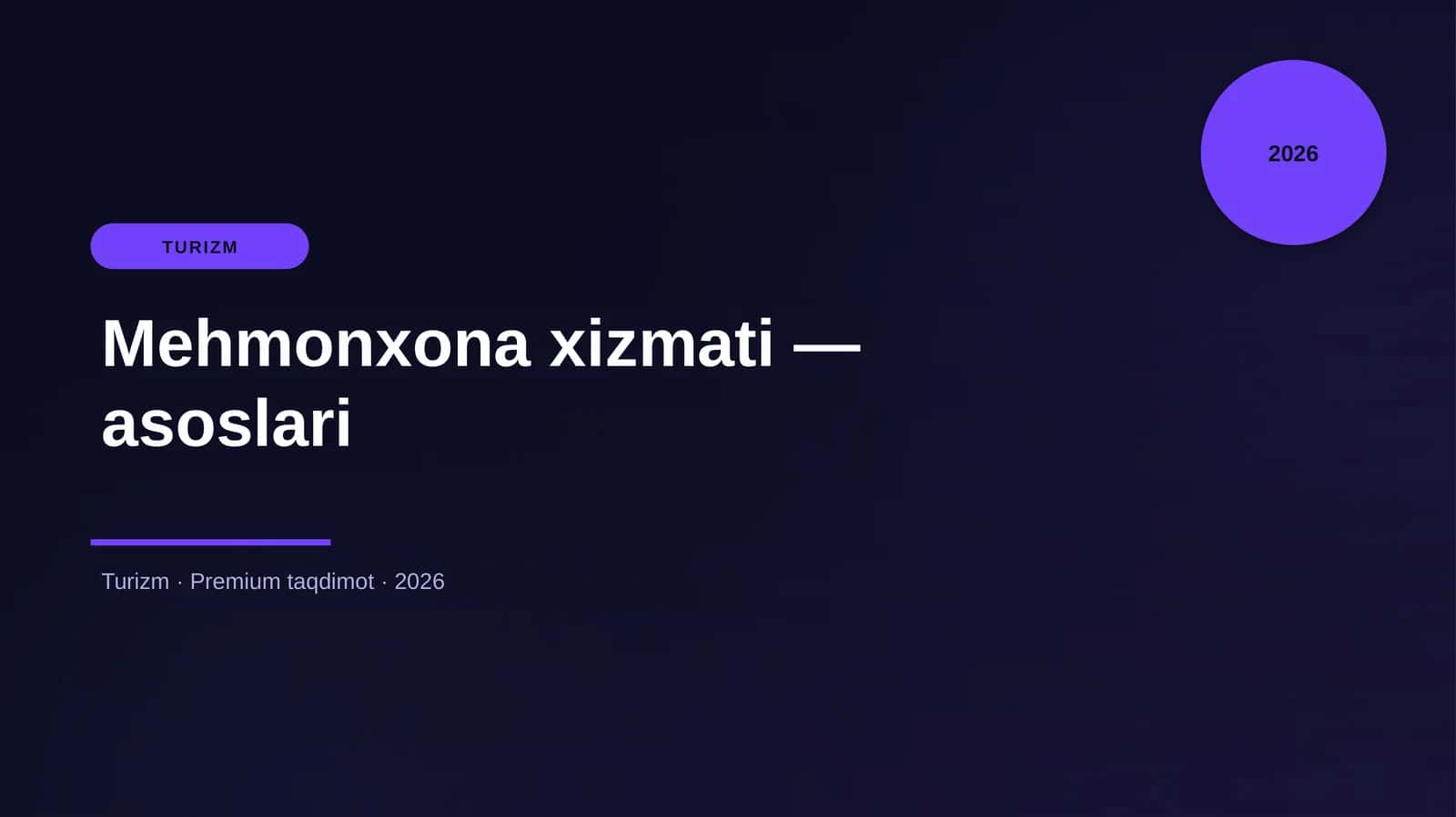 Mehmonxona xizmati — asoslari