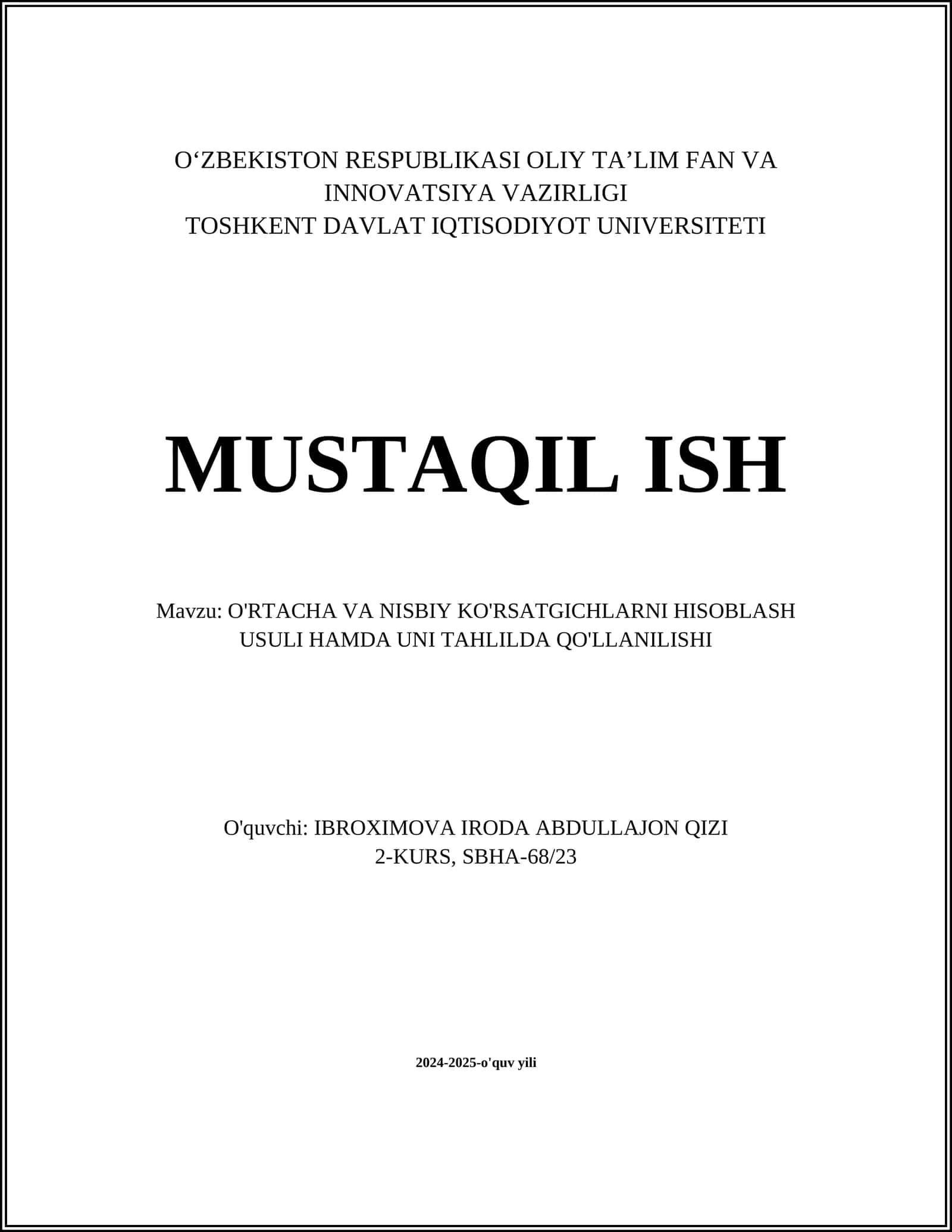 O'RTACHA VA NISBIY KO'RSATGICHLARNI HISOBLASH USULI HAMDA UNI TAHLILDA QO'LLANILISHI