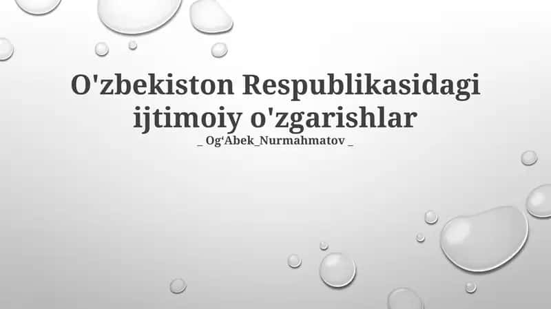 O'zbekiston Respublikasidagi ijtimoiy o'zgarishlar