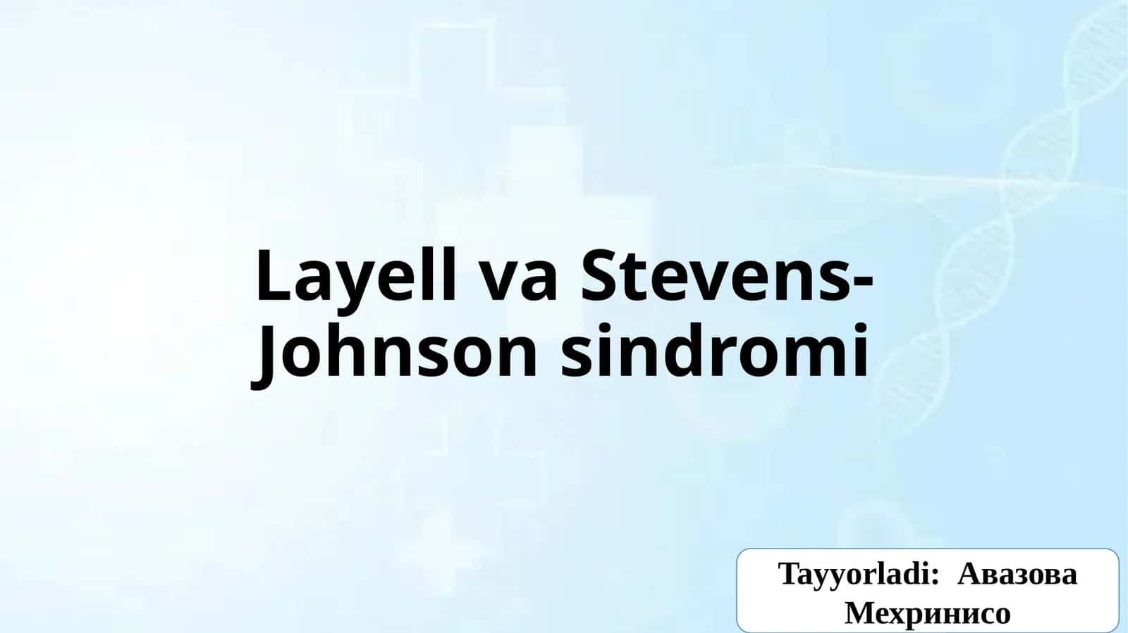 LayellvaStevens-Johnsonsindromi
