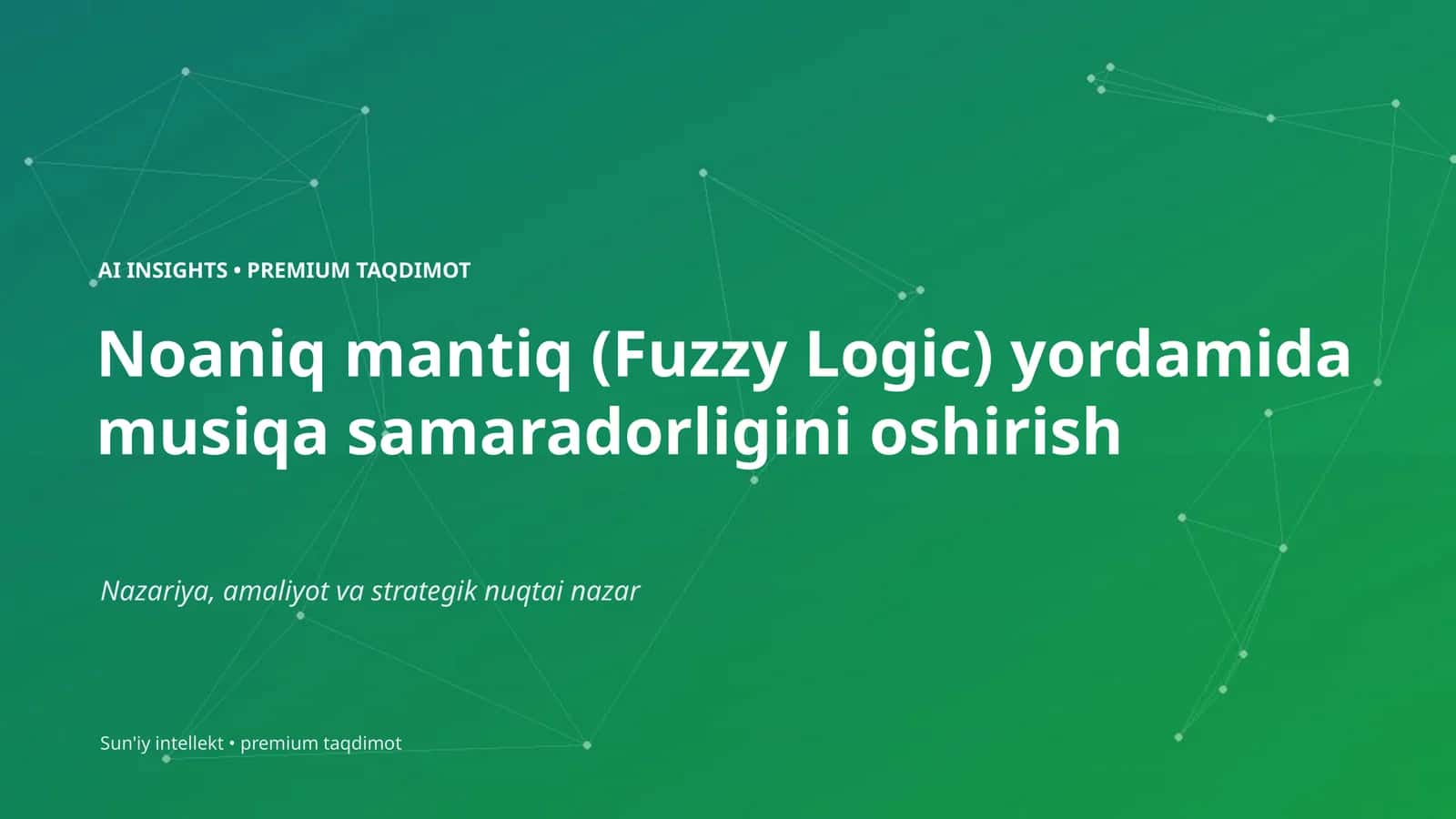 Sun'iy intellekt • premium taqdimot