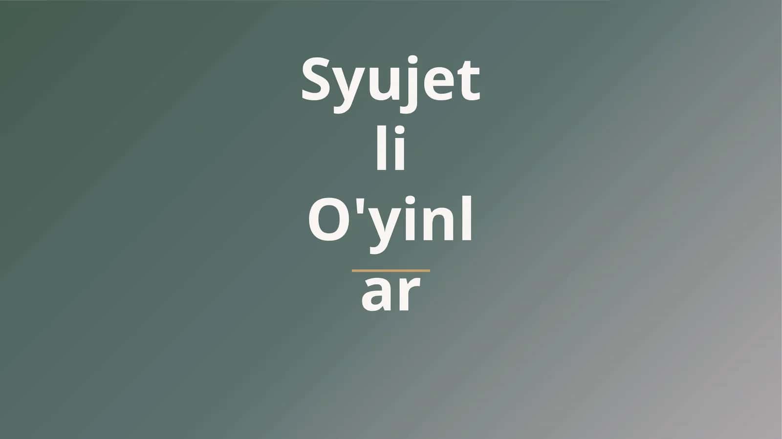 Syujetli O'yinlar: Ta'rifi va Mohiyati